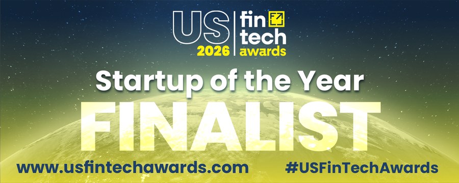 US FinTech Awards 2026 Finalist — Startup of the Year